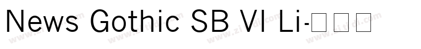 News Gothic SB VI Li字体转换